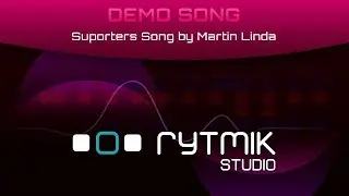Supporters Song by Martin Linda (Rytmik Studio Demo Song)