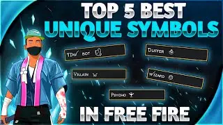 Top 5 Best Unique Symbols For Free Fire Name || Best Symbols And Name For Free Fire