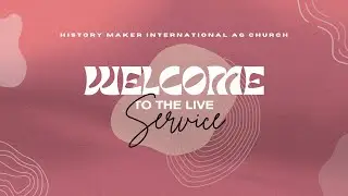 History Maker International AG Church | Sunday Service | 17 August 2025