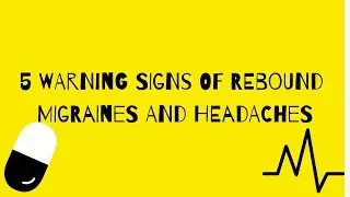 5 Warning Signs Of Rebound Migraines And Headaches