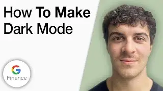 How to Make Google Finance Dark Mode [2025 Full Guide]