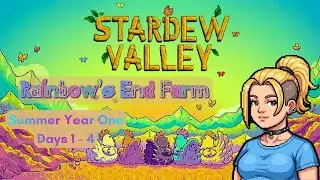 Rainbow's End Farm | Color Challenge | Summer 1 thru 4, Year 01 | SDV Relaxed Gameplay