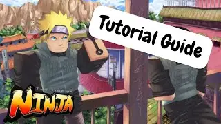 Tutorial Beginner Guide || The Time of Ninja
