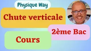 Chute verticale dans un fluide # cours # 2ème bac sciences options SM et PC