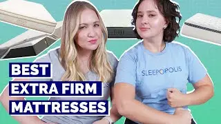 Best Extra Firm Mattresses - Which Should You Choose?