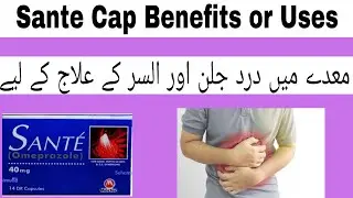 Sante 20 Mg Uses In Urdu | Sante Omeprazole 40 Mg sante capsule side effects