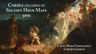 Latin Mass Christchurch: Christmas Midnight Mass