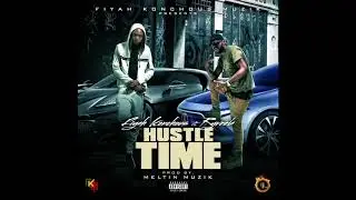 Fiyah Konchous Ft. Ryveela - Hustle Time