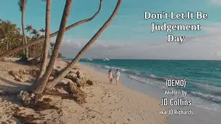 Don't Let This Be Judgement Day