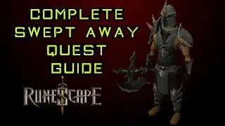 Runescape Guide: Swept Away Quest