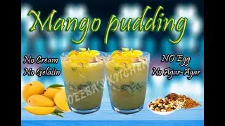 Mango Pudding (no egg, no Gelatin, no cream) | Eggless Mango pudding recipe || Pudding without oven