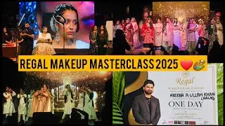REGAL MAKEUP GRAND MASTERCLASS ❤️🎨 |INDIAN AND ARABIC BRIDAL LOOK  | AREEBA A ULLAH KHAN VLOGS🎬❤️😎✌🏻