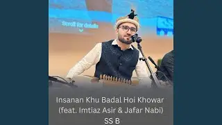 Insanan Khu Badal Hoi Khowar