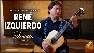 RENÉ IZQUIERDO - Online Concert on Siccas Luthiers 