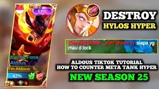 ALDOUS TUTORIAL | How To Counter Meta Tank Hyper | Aldous Top Global Best Build 2022 MLBB