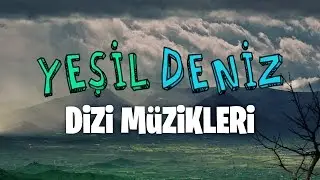 Ervah-ı Ezelden 🎧 | Yeşil Deniz Dizi Müzikleri