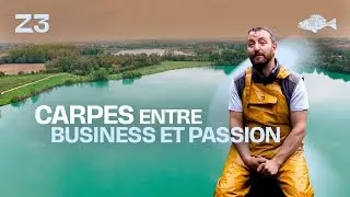 Carpes entre business et passion I Zone300