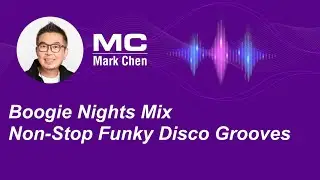 Boogie Nights Mix: Non-Stop Funky Disco Grooves