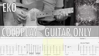 GUITAR ONLY &bull; Eko Coldplay Cover &bull; Guitar Tab &bull; Tutorial &bull; Lesson