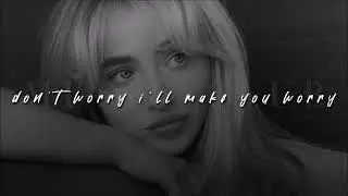 Sabrina Carpenter, Don’t Worry I’ll Make You Worry | slowed + reverb |