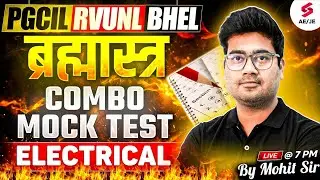 Mohit Sir's TOP ELECTRICAL CLASSES for PGCIL DT RVUNL JE and BHEL Exams!