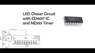 How to Make an LED Chaser Circuit || 555 Timer + CD4017 IC