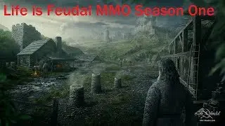 Life is Feudal MMO First Impressions