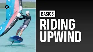 BASICS &ndash; Riding upwind &ndash; Duotone Wing Academy