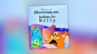 Monsters Inc. Bedtime for Billy. Disney