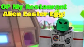 Op Roblox (My Restaurant) Alien Easter Egg!