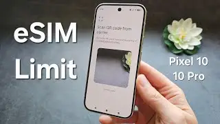 Google Pixel 10 / 10 Pro - How Many ESIM's Can Be used at the Same Time Simultaneously?