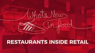 What&rsquo;s New In Food: Restaurants Inside Retail