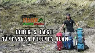 Tantangan Pecinta Alam | Lirik & Lagu