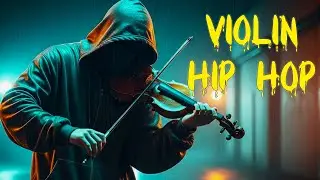 Violin x Hip Hop Music (Part 4) ~ A Symphony Born in the Streets ☄️