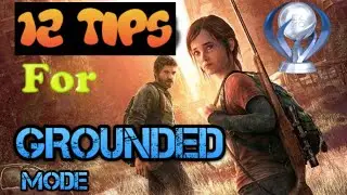 Как пройти The Last of Us в наземном режиме — 12 советов