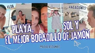 PLAYA, SOL Y EL MEJOR BOCADILLO DE JAMÓN (Vlog de Vacaciones Matalascañas) Parte 2 - Belenuchi