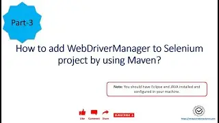 WebDriverManager-Part3: How to add WebDriverManager to Selenium project by using Maven Tool ?
