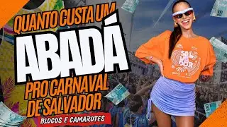 QUANTO CUSTA UM ABAD&Aacute; PRO CARNAVAL DE SALVADOR - ONDE COMPRAR - PRE&Ccedil;OS ATUALIZADOS