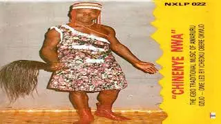The Igbo Traditional Music of Amaruru Ozuo Ome - Agbobia Ndi Nachoma (Official Audio)