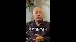 Assigning a contract to an end home buyer