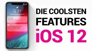 iOS 12: Die coolsten Features f&uuml;r iPhone, iPad und iPod