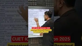 CUET ICAR Admission 2025 Important Documents Required in Counselling Process #icarexam