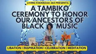 Libation Meditation: A Tambiko Ceremony for Our Musical Ancestors