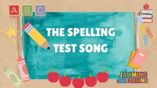 📝🎵 Spelling Test Song | Practice Spelling Words 🎵📝