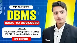 SQL Basics & CRUD Operations in DBMS | DDL, DML, Create, Read, Update, Delete | Hindi |