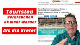 Touristen verbrauchen 3X mehr Wasser auf Kreta!!! Hotels werden zum Problem!!! Kreta/Crete/2026