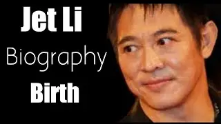 Jet Li, Biography,  Birthday