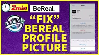How to Fix BeReal Profile Picture | BeReal Profile Fixes | Profile Picture on BeReal Fixed 2022