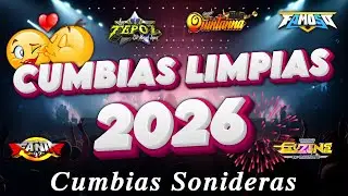 ⚡LAS MEJORES CUMBIAS SONIDERAS DEL 2026😎CUMBIAS PERRONAS MIX CUMBIAS PARA BAILAR TODA LA NOCHE🕺💃