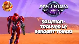 Metroid Prime 4 : Retrouver le Sergent Tokabi
